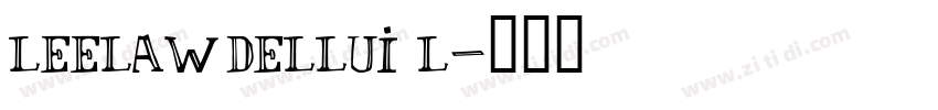leelawdellui l字体转换